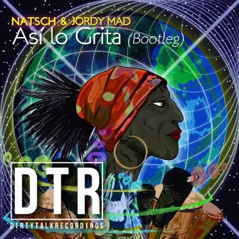 Asi Lo Grita (feat. Jordy Mad) [Bootleg 2017] by Natsch