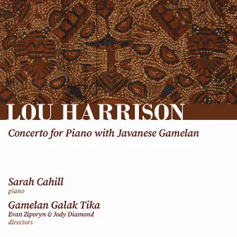 Harrison: Concerto for Piano with Javanese Gamelan by Evan Ziporyn