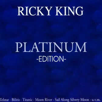 Platinum Edition by Ricky King