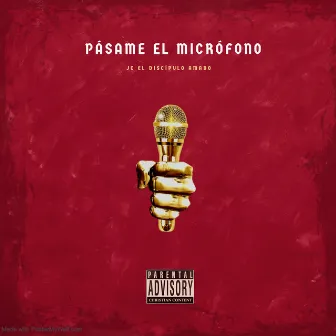 Pásame el Microfono by JC Music 507