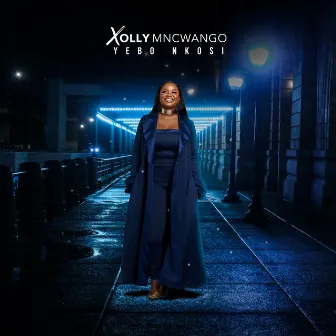 Yebo Nkosi (Edit) by Xolly Mncwango