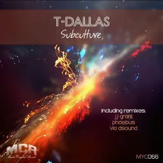 Subculture by T-Dallas