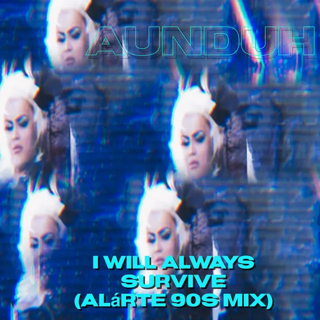 I Will Always Survive (Alárte 90s Mix)