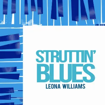 Struttin' Blues by Leona Williams