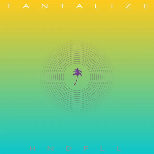 Tantalize