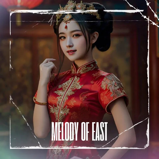 Melody Of East