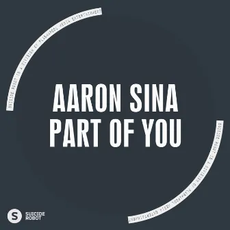 Part Of You by Aaron Sina