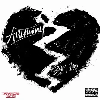 Acrimony by BDM Uno