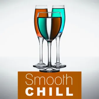 Smooth Chill – Relaxing Chill Out Music by Get High Zone