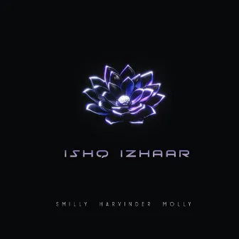 Ishq Izhaar by Smilly