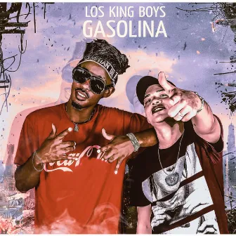 Gasolina by Los King Boys