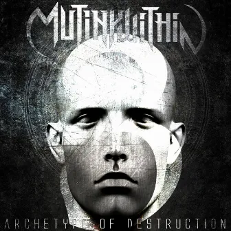 Archetype of Destruction by Mutiny Within