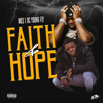 Faith and Hope by DC Young Fly