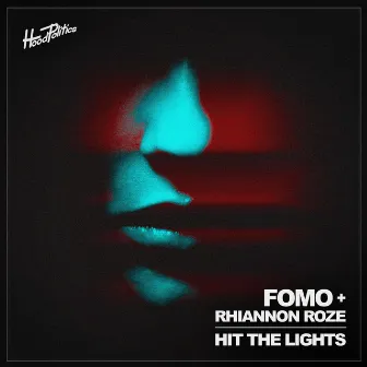 Hit the Lights by Rhiannon Roze