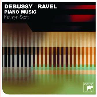 Debussy And Ravel Piano Music by Kathryn Stott