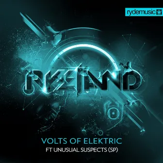 Volts Of Elektric by Unusual Suspects