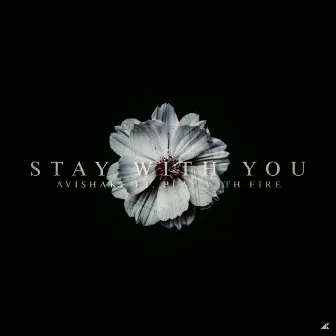 Stay With You by Unknown Artist