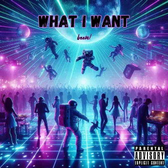 what i want by beem!