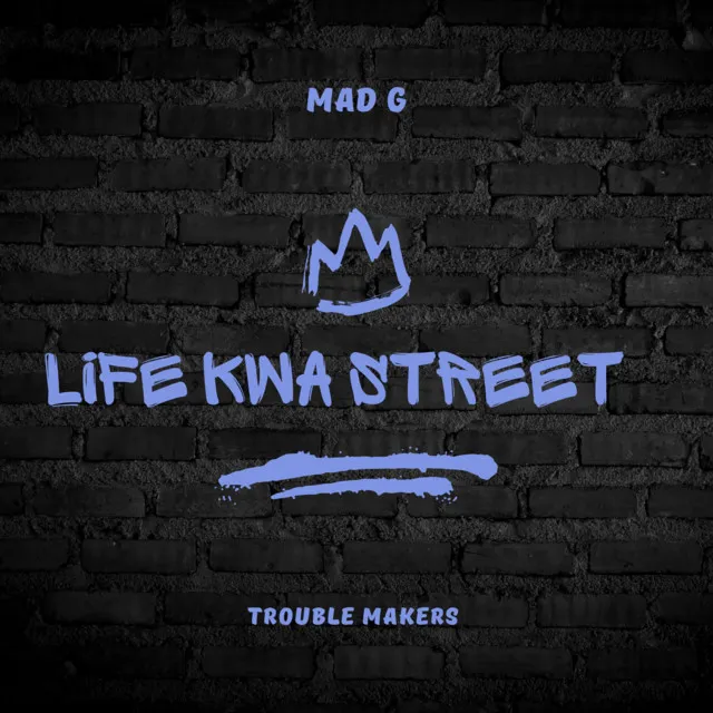 Life kwa street