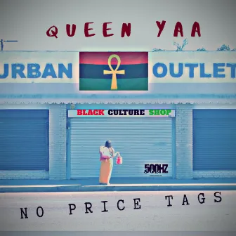 No Price Tags by Queen Yaa