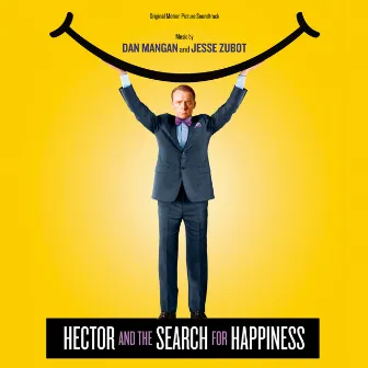 Hector and the Search for Happiness (Original Motion Picture Soundtrack) by Jesse Zubot