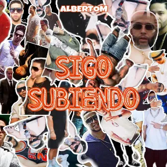 SIGO SUBIENDO by Albertom