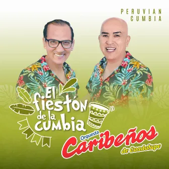 El Fiestón de la Cumbia (Peruvian Cumbia) by Orquesta Caribeños de Guadalupe