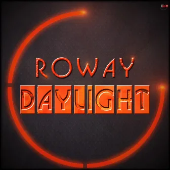 Daylight by Roway