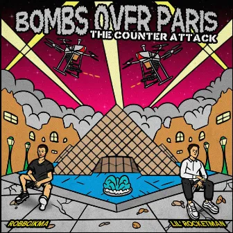 BOMBS OVER PARIS: THE COUNTER ATTACK by Lil' Rocketman