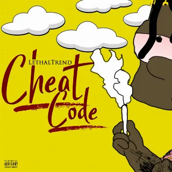 Cheat Code by Lethaltrend