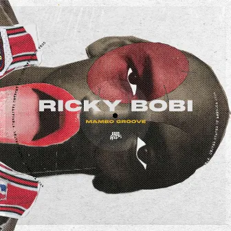 Mambo Groove by Ricky Bobi