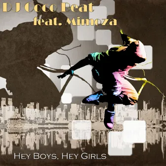 Hey Boys, Hey Girls by Mimoza