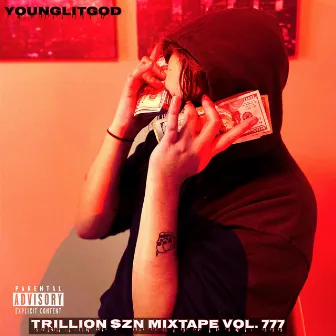 Trillion SZN Mixtape, Vol. 777 by NettoYoungPharaoh