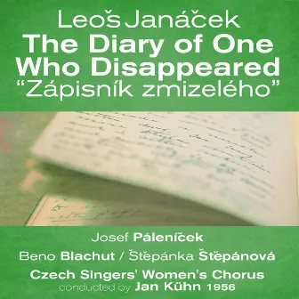 Leoš Janáček: The Diary of One Who Disappeared [Zápisník zmizelého] (1956) by Josef Páleníček