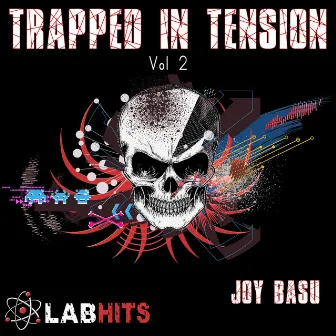 Trapped In Tension, Vol. 2 by Joy Basu