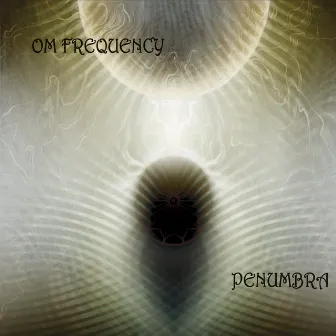 Penumbra by Om Frequency