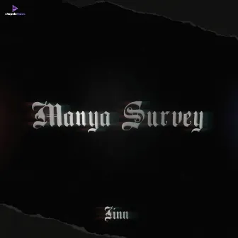 Manya survey by LIL JIN