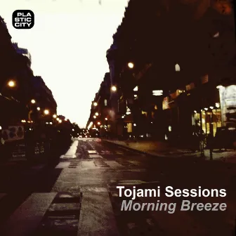 Morning Breeze by Tojami Sessions