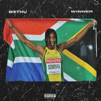 Winner by Wethu