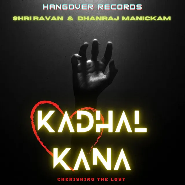 Kadhal Kana (Shri Ravan)