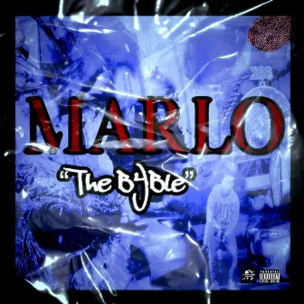 Marlo The Byble by Flyght Gang