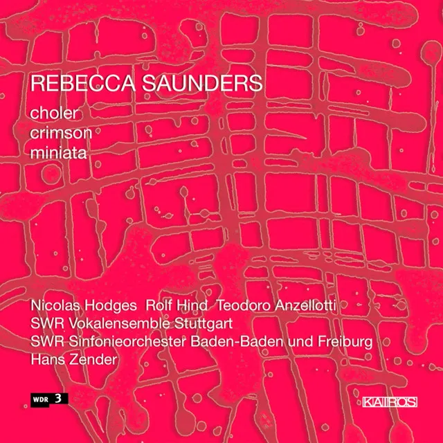 Rebecca Saunders: Crimson