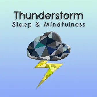 Thunderstorm (Sleep & Mindfulness) by Sleepy Times