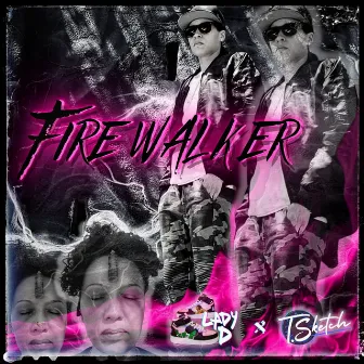 Firewalker by Lady D