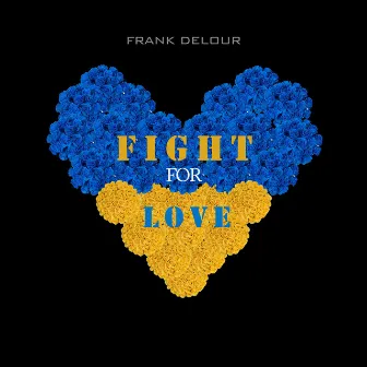 Fight for Love (Radio Edit) by Frank Delour