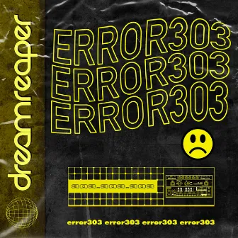 ERROR303 by DreamReaper