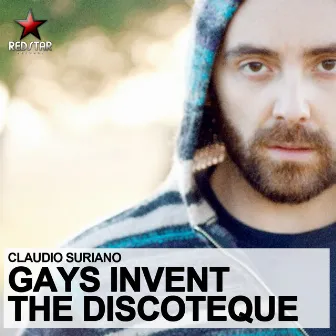 Gays Invent the Discoteque by Claudio Suriano