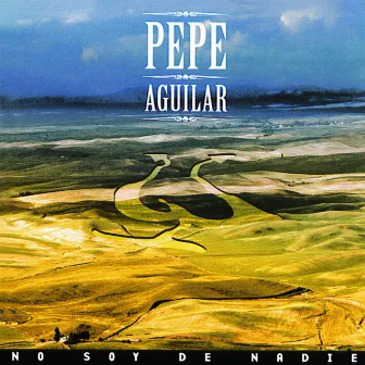 No Soy de Nadie by Pepe Aguilar