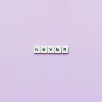 Never by LISE