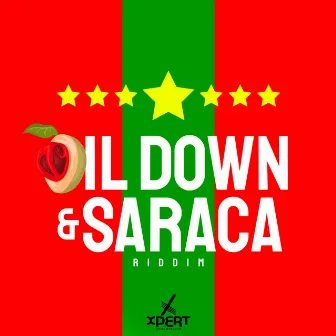 Oil Down & Saraca Riddim by Boyzie